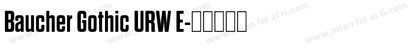 Baucher Gothic URW E字体转换
